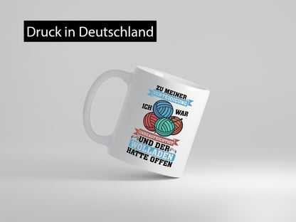 Der Wollladen hatte offen | Stricken Wolle Humor Geschenkidee Tasse