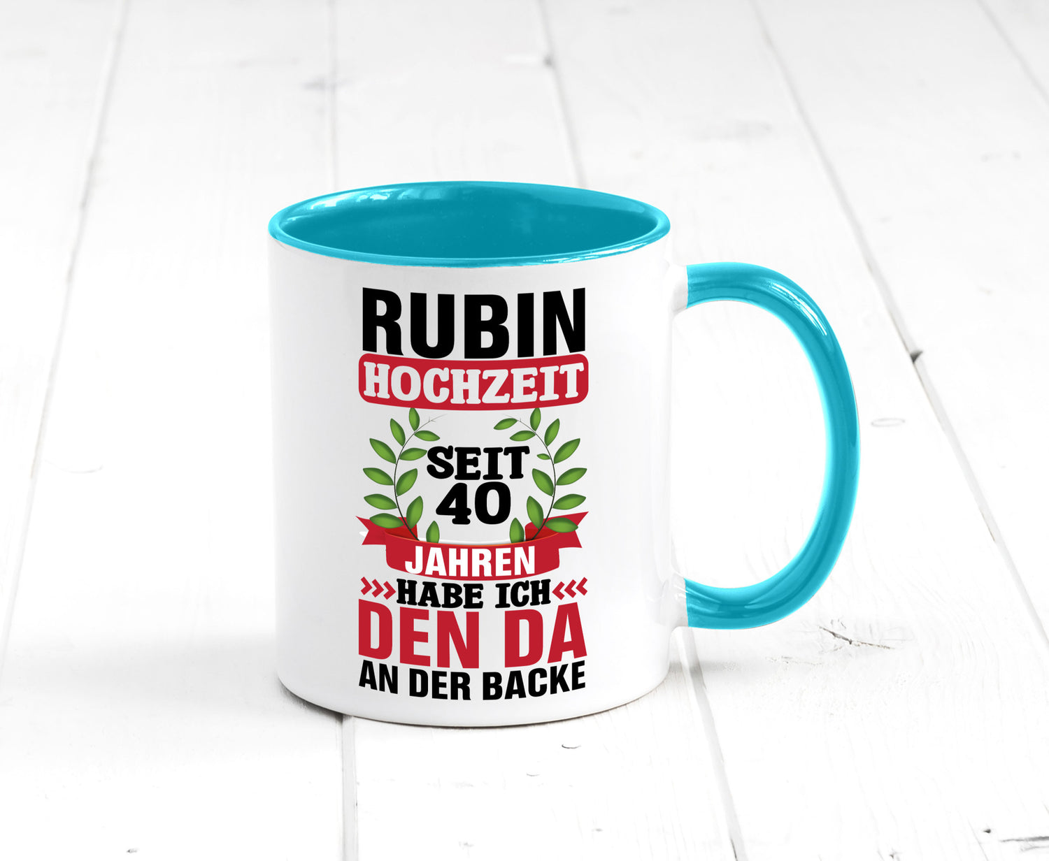 Rubin Hochzeit | 40 Jahre Verheiratet Humor Geschenkidee Tasse