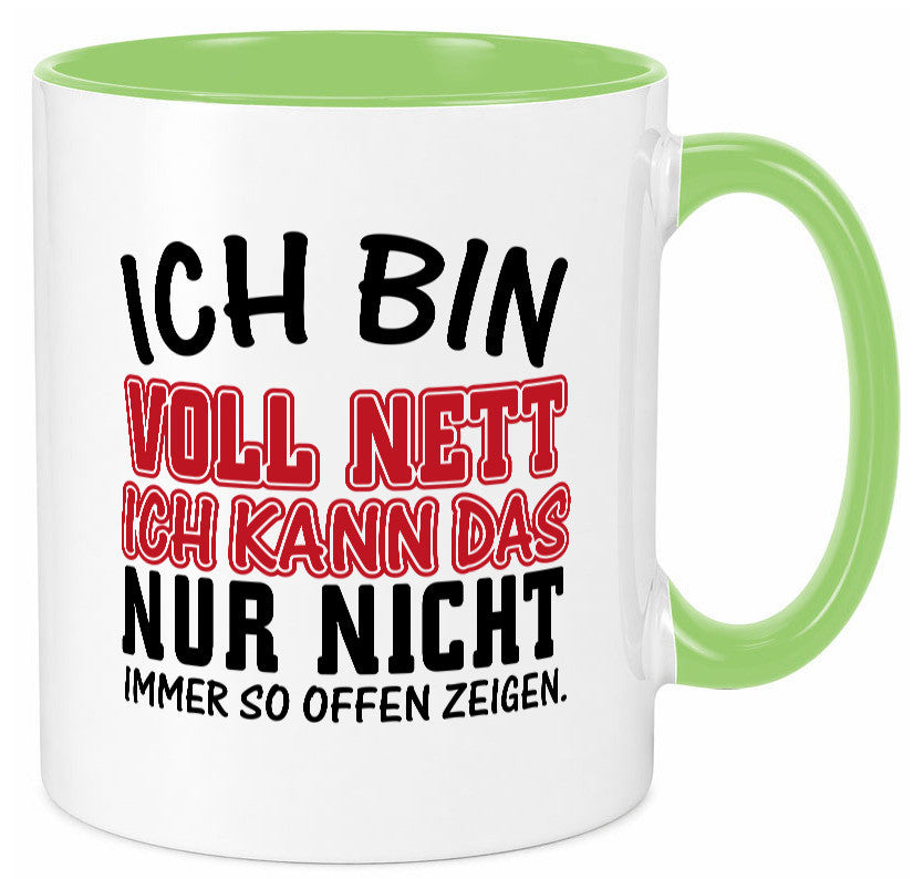 Ich bin voll nett Geschenkidee Humor Tasse
