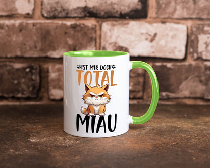 Ist mir doch total Miau | Katze Katzenliebhaber Geschenk Tierliebhaber Humor