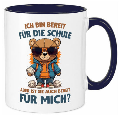 Ich bin bereit für die Schule | Einschulung lustig Humor Geschenkidee Geschenk Tasse