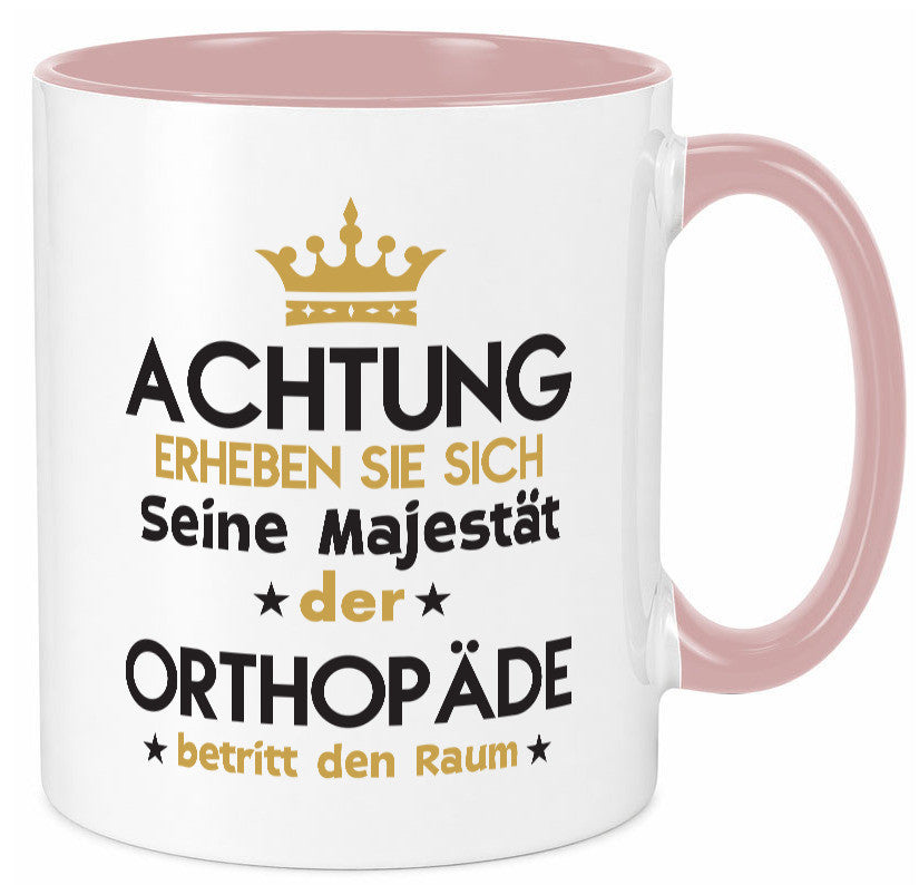 Seine Majestät Orthopäde | Orthopädie lustiger Spruch Geschenk Humor