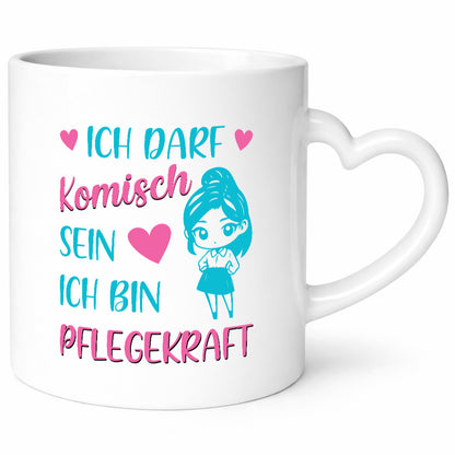 Ich darf komisch sein | Pflegekraft Geschenkidee Humor Tasse