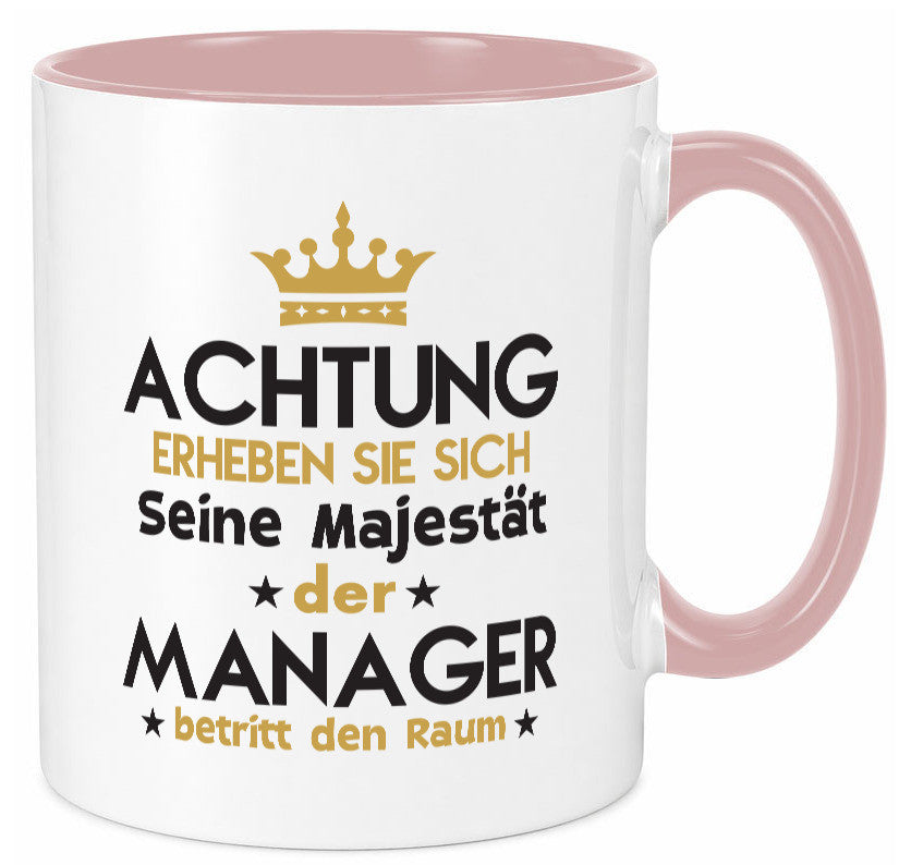 Seine Majestät Manager | Management Geschenk Humor Geschenkidee lustiger Spruch Tasse