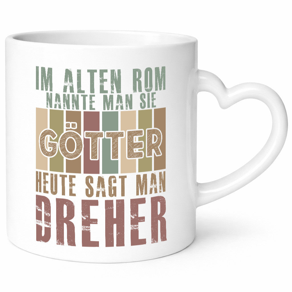 Heute sagt man: Dreher | Fräser lustig Humor Geschenkidee Geschenk Tasse