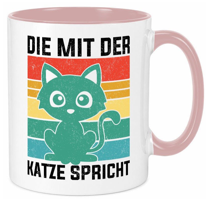 Die mit der Katze Spricht | Katzenmama Katzenliebhaber lustiger Spruch Geschenk Tasse
