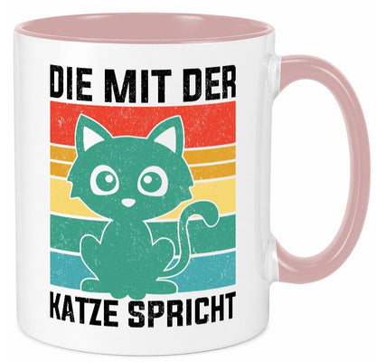 Die mit der Katze Spricht | Katzenmama Katzenliebhaber lustiger Spruch Geschenk Tasse