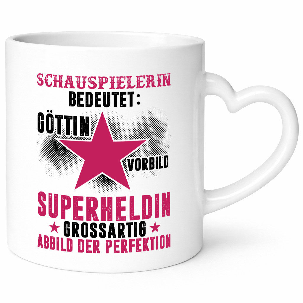 Bedeutung von Schauspielerin | Theater Humor Geschenkidee Tasse