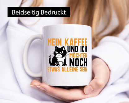 Mein Kaffee und ich | Morgenmuffel mürrische Katze lustiger Spruch Geschenk