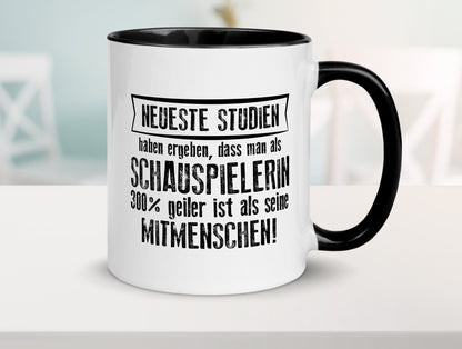 Neuste Studien: Schauspielerin | Theater Geschenkidee Humor Tasse