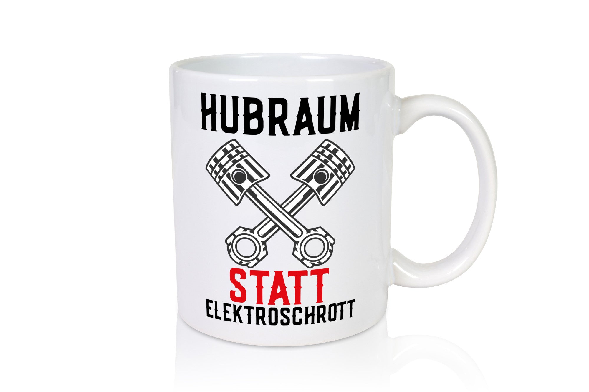 Hubraum statt Elektroschrott | Autofan Verbrennungsmotor Geschenk Humor