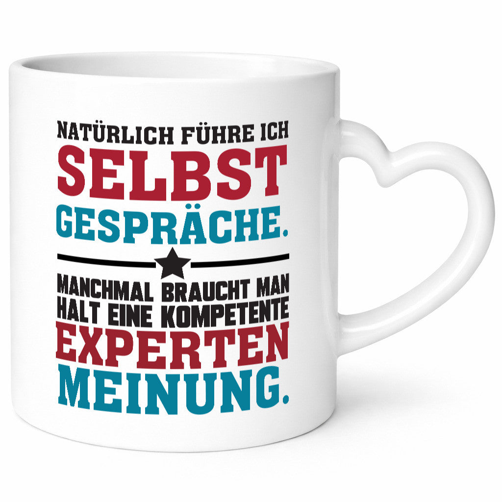 Selbstgespräche Expertenmeinung | Spruch Tasse Job lustig Arbeit Kollegen Büro