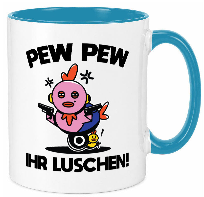 Pew Ihr Luschen | Madafakas Geschenk Humor Geschenkidee lustiger Spruch Tasse