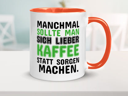 Kaffee statt sorgen lustiger Spruch Geschenk Humor Geschenkidee Tasse
