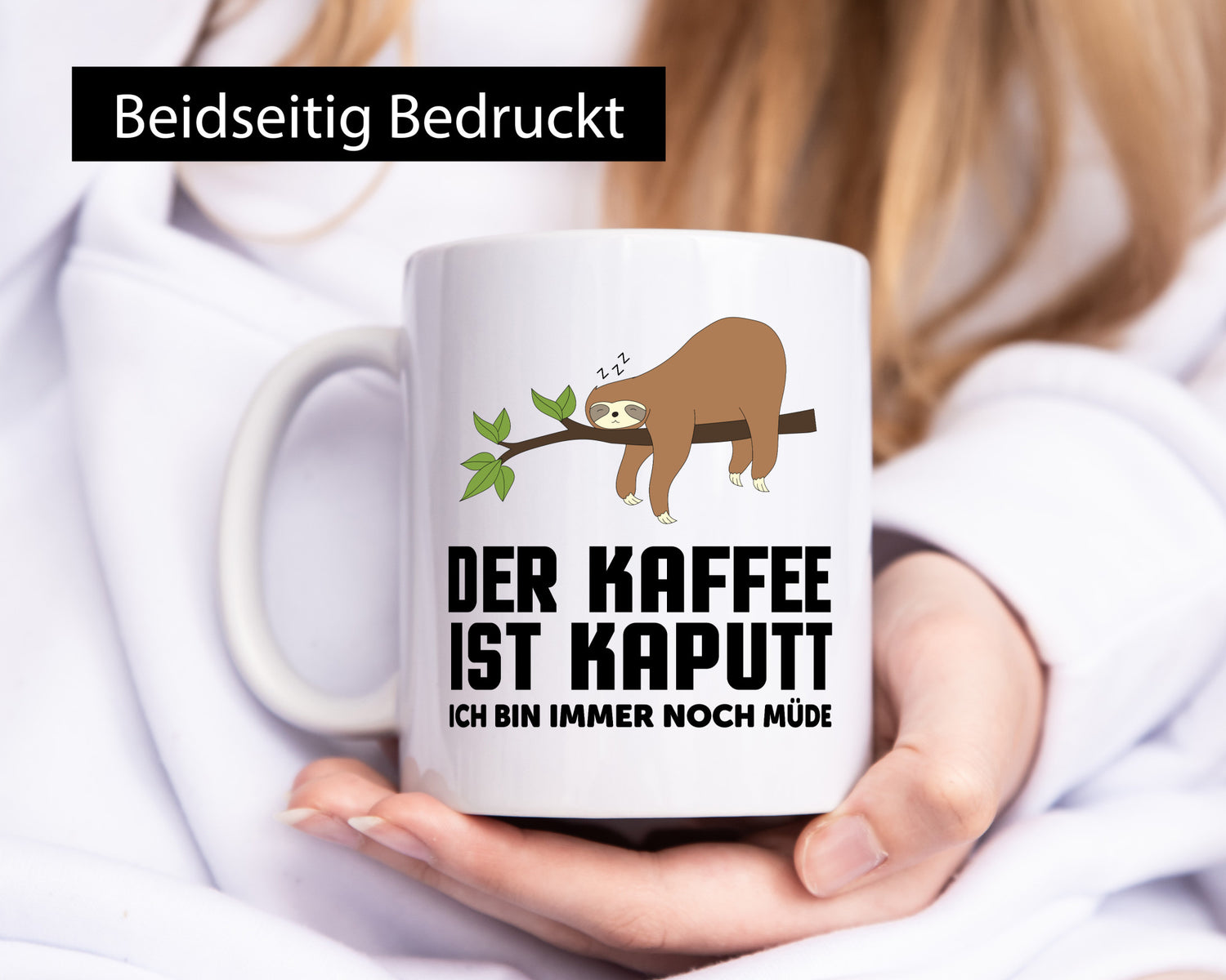 kaffee ist kaputt ich bin noch müde | Faultier schlafen Geschenkidee