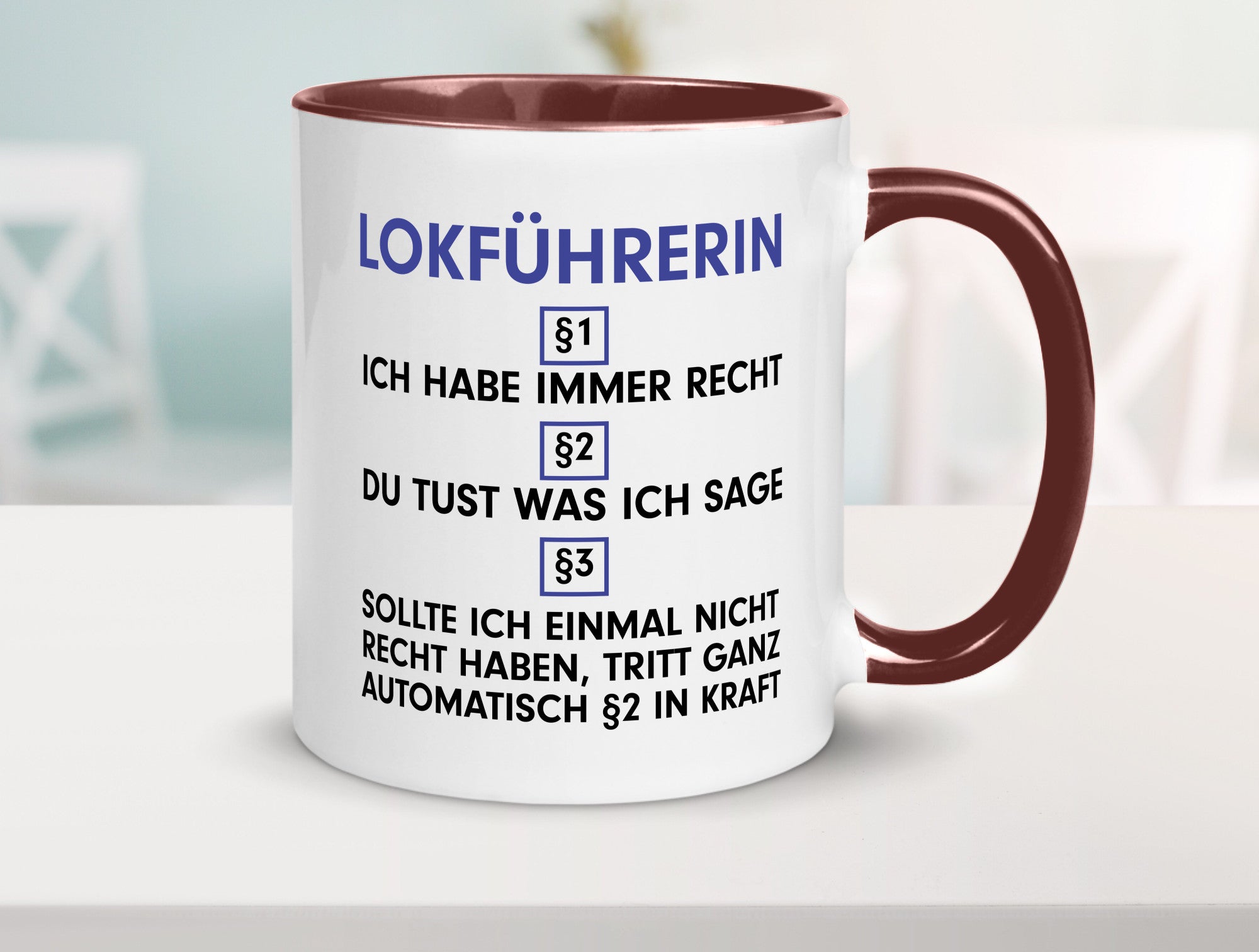 Ich habe immer Recht Lokführerin | Zug Beruf Geschenk Arbeit Kollegen Büro