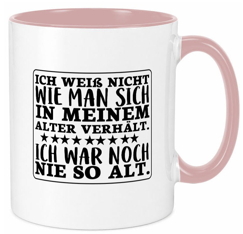 Noch nie so alt | Geburtstag Spruchtasse Humor Geschenkidee Tasse