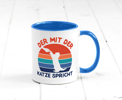 Der mit Katze Spricht | Katzenliebhaber Humor Tierliebhaber Geschenkidee Tasse