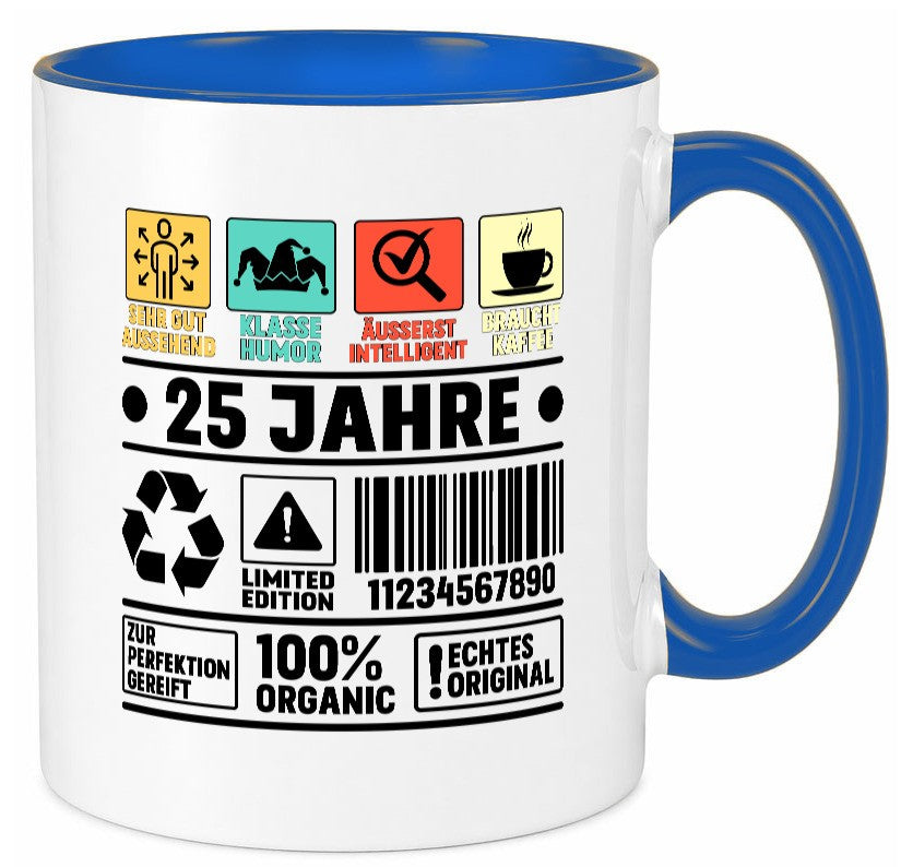 25. Geburtstag | 25 Jahre Humor Limited Edition lustiger Spruch Geschenk Tasse