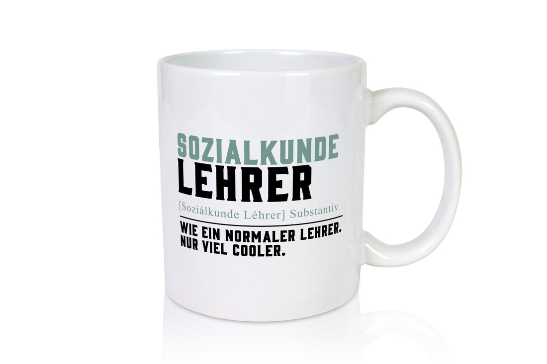 Sozialkundelehrer | Lehrer Unterricht Lieblingslehrer Geschenkidee Humor Tasse