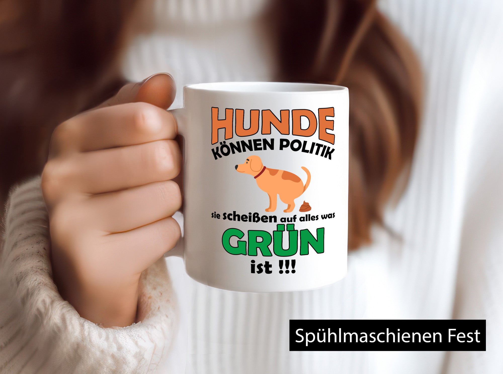 Hunde können Politik sie scheißen auf die Grüne v2 lustiger Spruch Geschenk