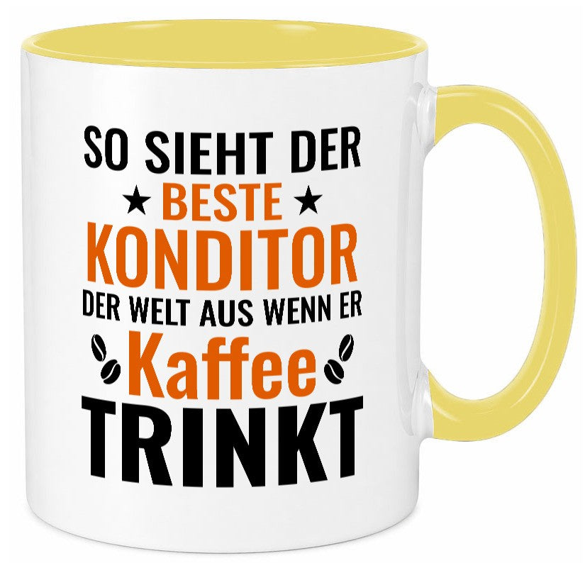 Kaffee trinkt: Konditor | Konditorei lustiger Spruch Geschenk Humor Tasse