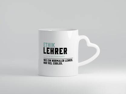 Ethiklehrer | Lehrer Unterricht Lieblingslehrer Humor Geschenkidee Tasse