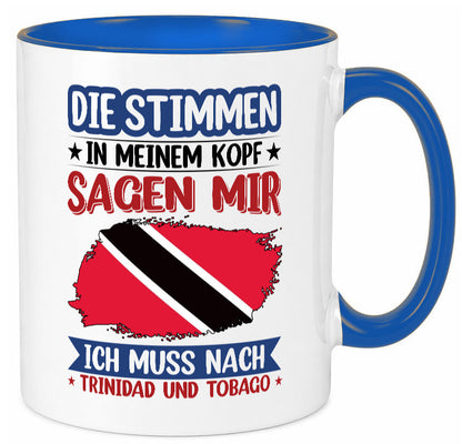 Trinidad und Tobago | Urlaub Stimmen in meinem Kopf v2 Geschenkidee Humor Tasse