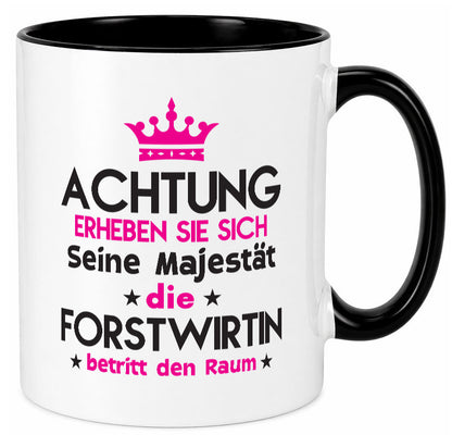 Seine Majestät Forstwirtin | Forst Wirtin Humor Geschenkidee Tasse