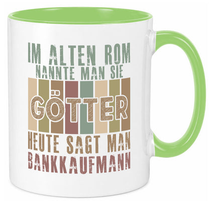 Heute sagt man: Bankkaufmann | Kaufmann Bank Kaufleute Geschenk Humor