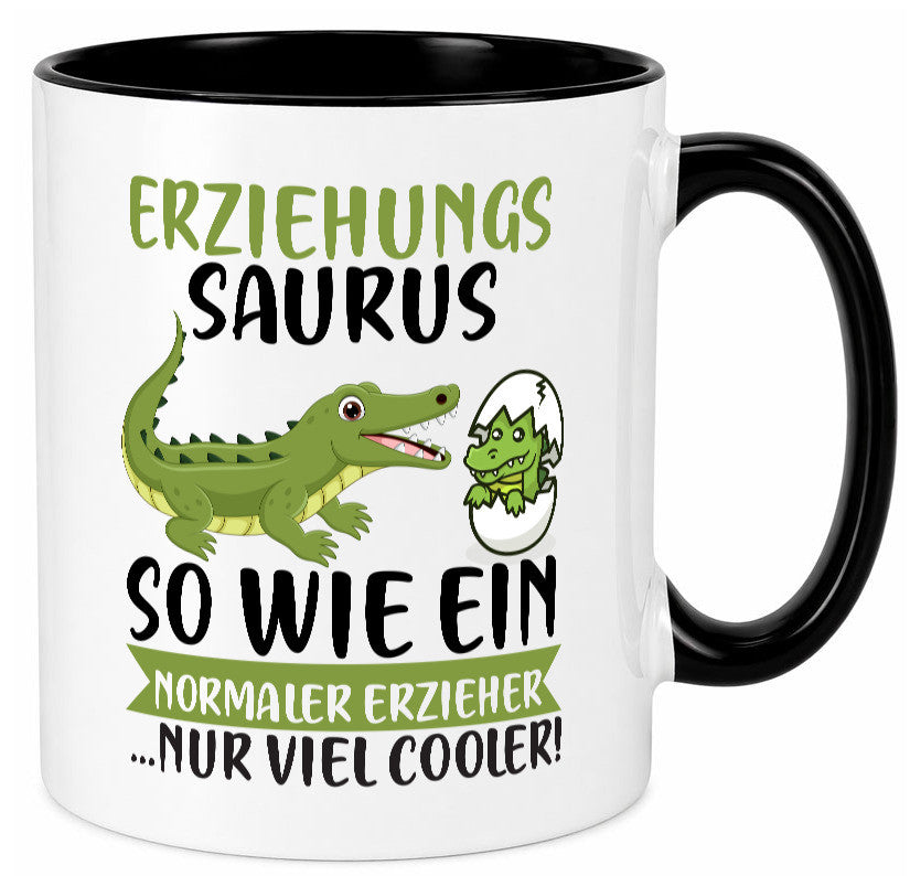 Erziehungsaurus | Kindergärtner Erzieherin Erzieher Humor Geschenkidee Tasse