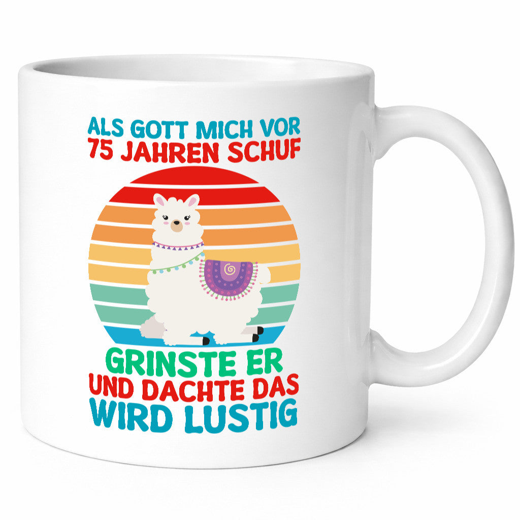 75. Geburtstag | 75Jahre Gut Schuf mich Lama v2 Humor Geschenkidee Tasse