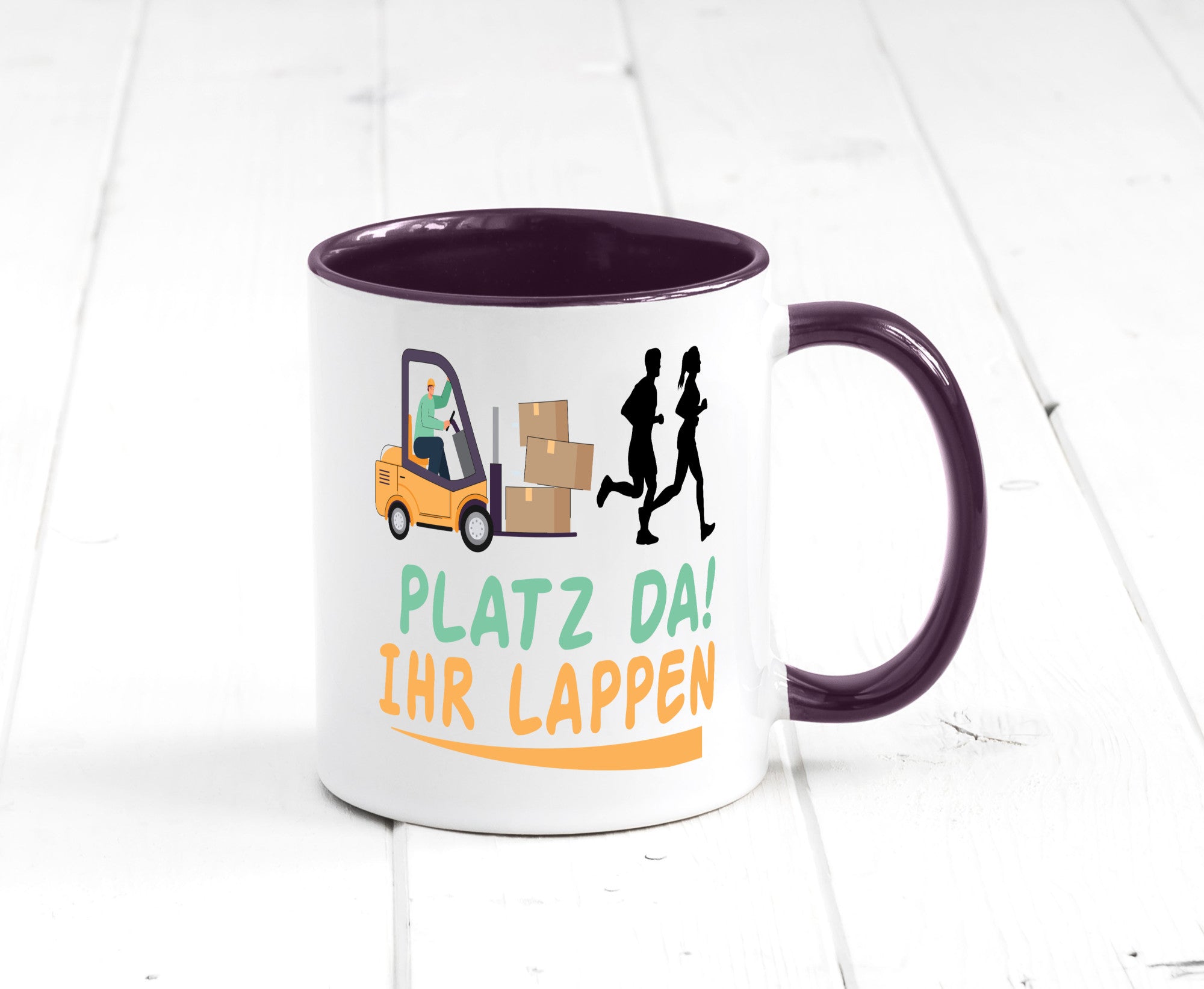 Platz da ihr Lappen | Stapler Fahrer Humor Geschenkidee Tasse