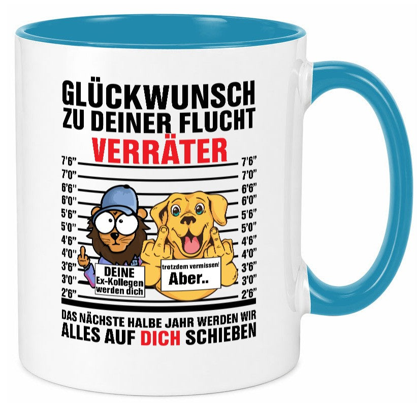 Glüchwunsch zur Flucht | Verräter Ex-Kollegen Humor Arbeit Kollegen Büro Tasse