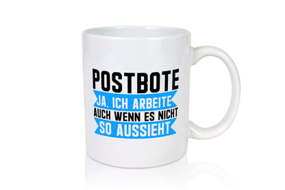 Ja ich arbeite | Postbote, Briefträger, Paketdienst, Geschenkidee, Arbeit, Kollegen