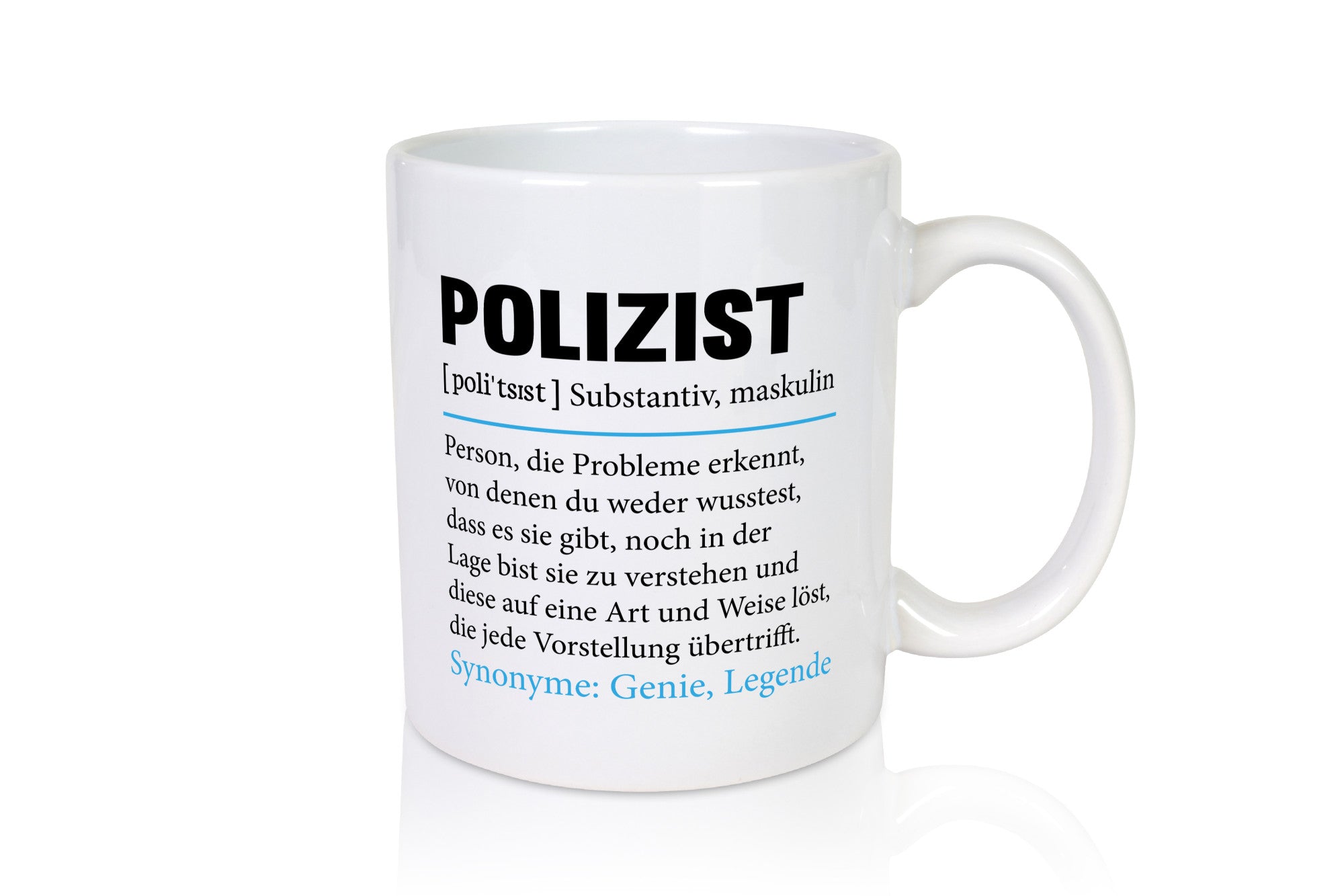 Polizist | Beruf Spruch Polizei lustig Humor Arbeit Kollegen Büro Geschenkidee