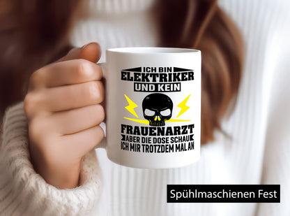 Ich bin Elektriker und kein Frauenarzt | Geschenk Humor Geschenkidee lustiger