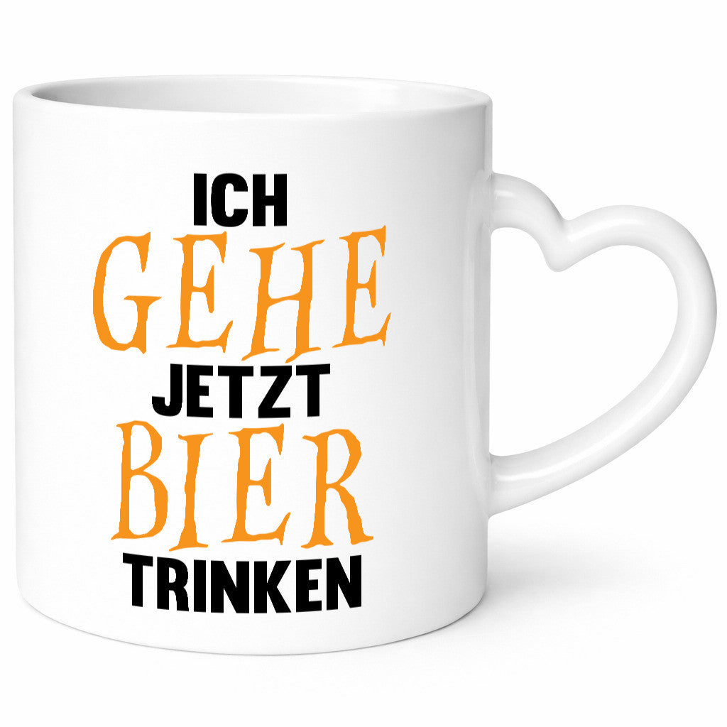Ich gehe jetzt Bier trinken | Bierliebhaber Humor Geschenkidee Tasse