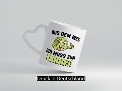 Aus dem weg ich muss zum Tennis | Tennisspielen Geschenk Humor Geschenkidee
