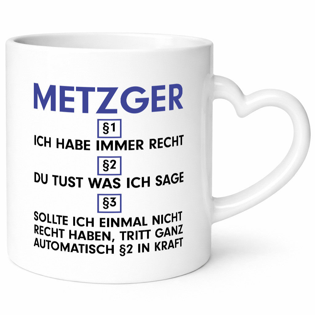 Ich habe immer Recht Metzger | Fleischer Metzgerei v2 lustiger Spruch Geschenk