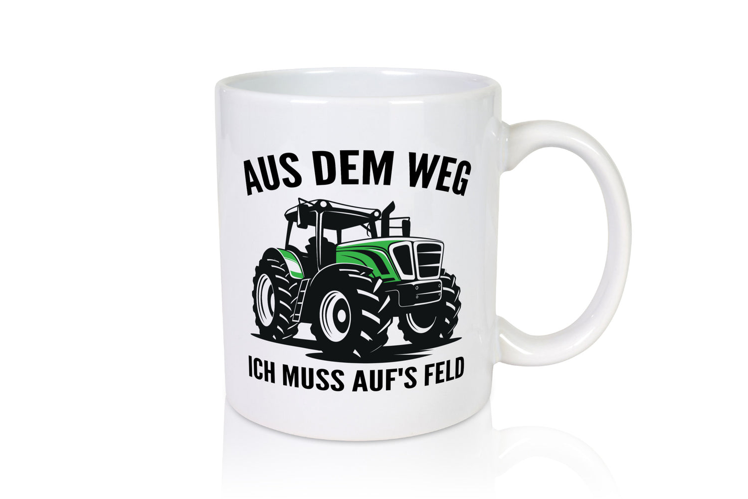Aus dem weg ich muss aufs Feld | Traktor Bauer v2 Humor Geschenkidee Tasse