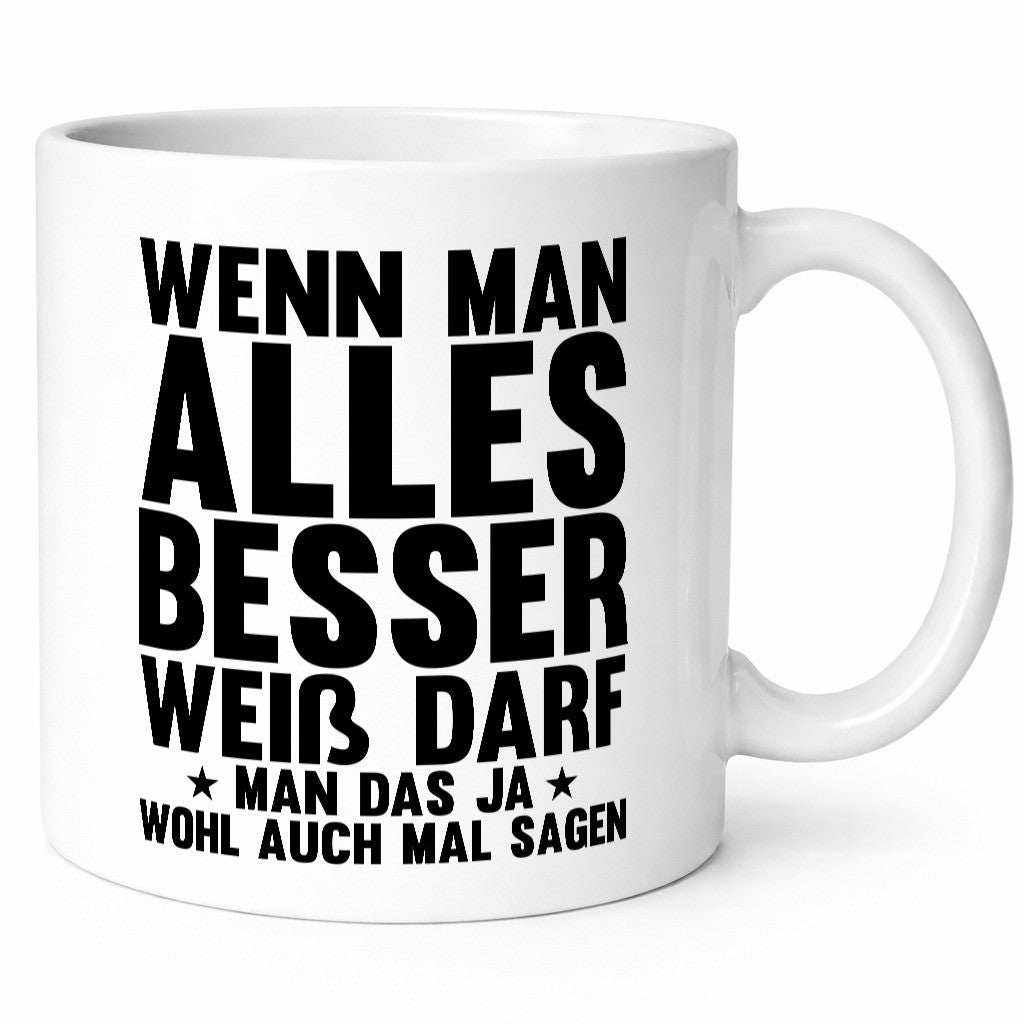 Sagen wenn man es besser weiß | Rechthaber Besserwisser lustiger Spruch