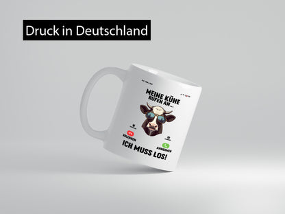 Meine kühe rufen an | Landwirt Bauer v2 lustig Humor Geschenkidee Geschenk Tasse