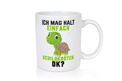 Ich mag halt einfach Schildköten | Schildkröte Geschenkidee Humor Tasse