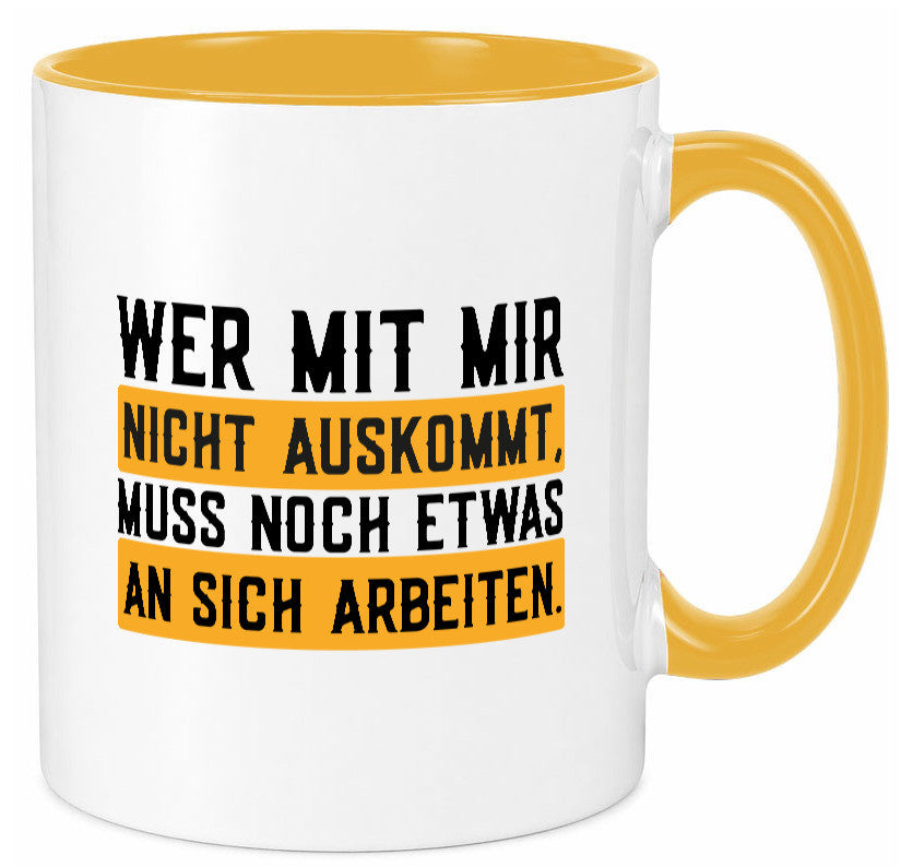 Wer mit mir nicht auskommt | Selbstbewusst lustiger Spruch Geschenk Humor