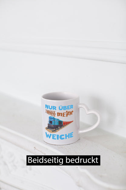 Nur über mein Weiche | Eisenbahn Weichen lustiger Spruch Geschenk Humor