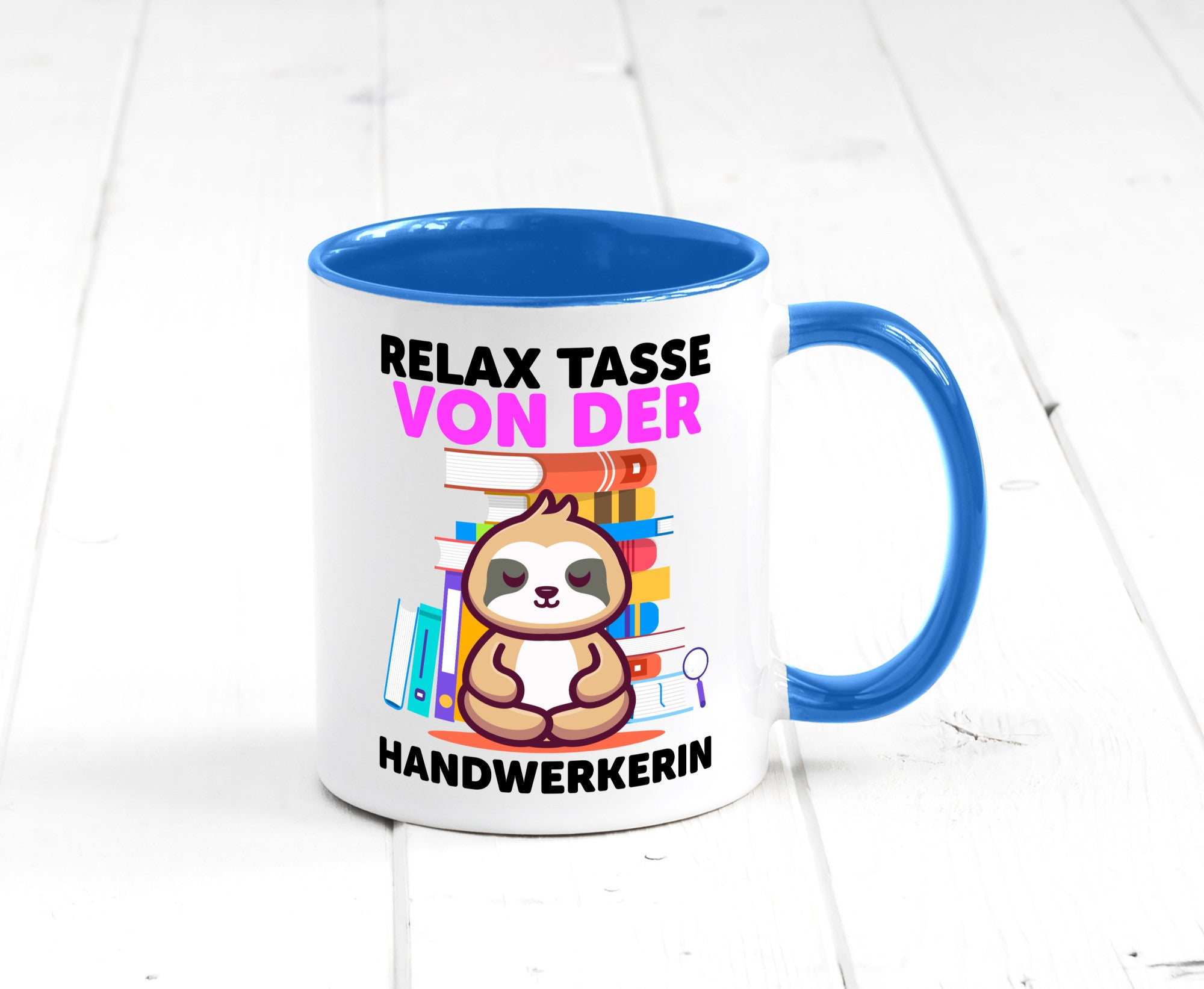 Relax Tasse: Handwerkerin | Handwerkerinnen Geschenk Humor Geschenkidee