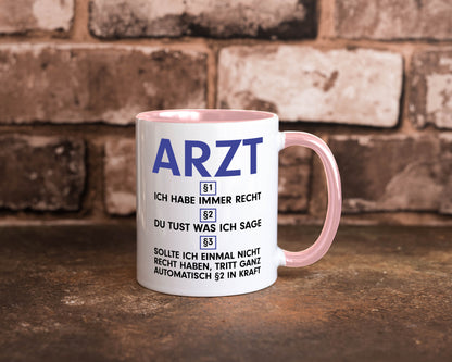 Ich habe immer Recht Arzt | Medizin Doktor Facharzt v2 Humor Geschenkidee Tasse
