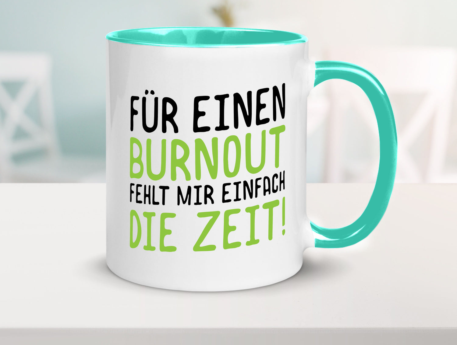 Für Burnout fehlt die Zeit | Stress Arbeit Kollegen Geschenkidee Büro Humor