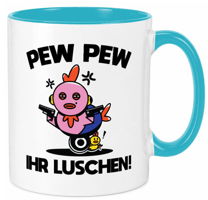 Pew Ihr Luschen | Madafakas Geschenk Humor Geschenkidee lustiger Spruch Tasse